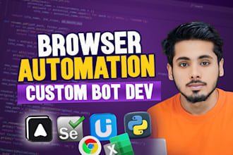 build a custom automation bot, python automation script, and browser automation
