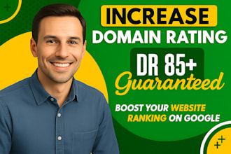 increase domain rating DR 85 plus