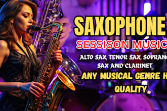 record amazing saxophone and clarinet tracks for you