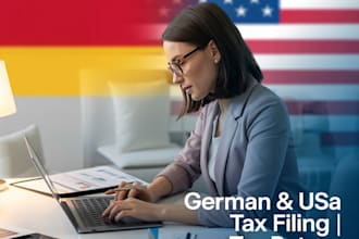 handle german tax, income tax , tax return, usa tax filing, usa tax return