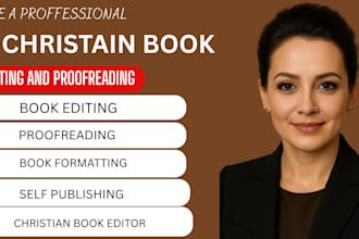 be your christian book editor, proofreading, developmental edit self help memoir