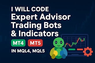 develop expert advisor trading bot for mt4, mt5 in mql4, mql5