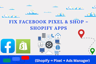 fix facebook pixel, fb shop integration, and shopify apps issues