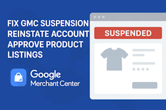 fix google merchant center suspension, reinstate gmc account