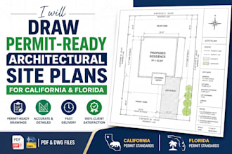 draw permit ready architectural site plans for california and florida
