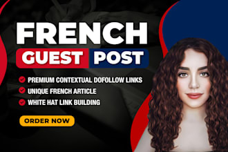 build 25 premium dofollow french guest post backlinks for local SEO