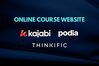 build podia kajabi thinkific teachable learnworlds online course website