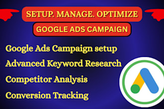 do full google ads setup, optimization and cpc campaign