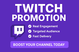 do twitch channel promotion to boost promote and bring the live viewers streamer