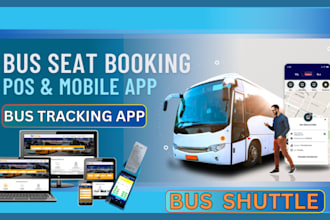 develop realtime bus tracking app, bus booking app, bus shuttle tracking app