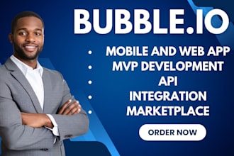 build your bubble mvp, custom web app, or mobile app, bubble marketplace