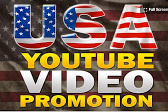 do USA youtube video promotion to real active USA audience