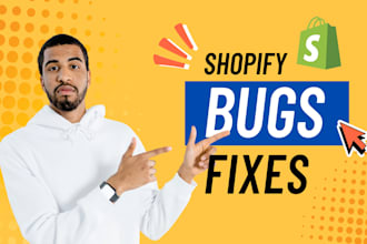 fix shopify bugs, shopify custom coding, fix shopify store