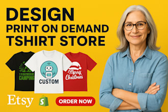 design print on demand tshirt store on shopify etsy with trendy custom designs