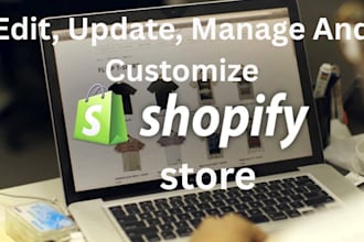 edit, update, manage and customize shopify store