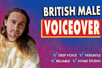 record a professional deep british male voice over