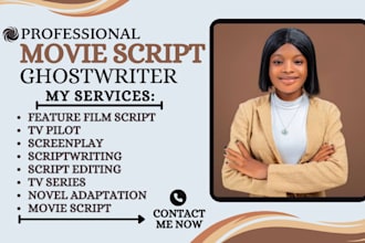 be your screenwriter, screenplay, tv series, comedy script, movie script writing