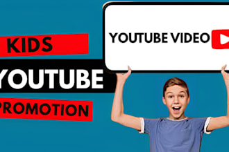 rganically promote your youtube kids videos and manage your kids channel