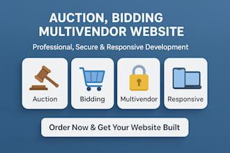 develop auction website, bidding website, multivendor website, auction, bidding