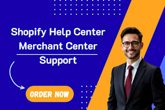 be your shopify support, fix merchant center and give full shopify help