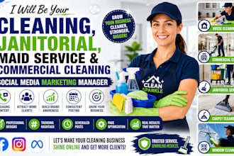 be your house cleaning, janitorial, commercial cleaning social media marketing m