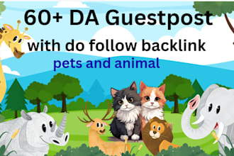 do high da animal and pet guestpost with dofollow backlinks