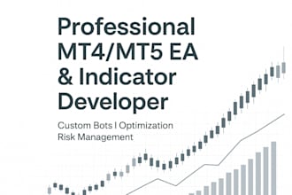 create mt4 mt5 eas, expert advisor, indicator, forex bot, forex robot, trading