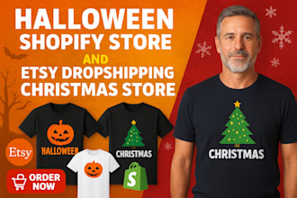 create halloween shopify store and etsy dropshipping christmas store with tshirt