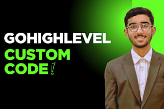 do gohighlevel custom coding or fix ghl custom code