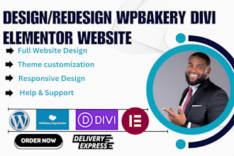 design, redesign and customize wordpress websites with wpbakery, divi, elementor