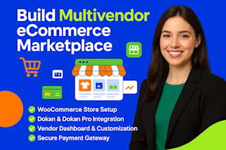 develop multivendor ecommerce marketplace with woocommerce, dokan, dokan pro