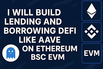 build lending and borrowing defi like aave on ethereum, bsc, evm