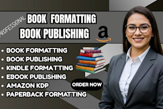 do book formatting and publishing, book formatter for amazon kdp publishing