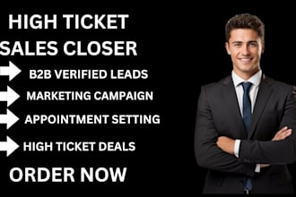 be your high ticket sales closer b2b sales closer high ticket sales rep