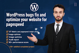 be wordpress bugs fix and optimize your website pagespeed