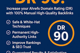 boost your website ahrefs DR to 90 with manual backlink
