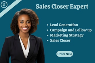 be your high ticket sales closer and online sales rep
