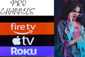 develop roku tv, amazon tv, apple tv, firestick channel