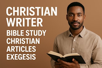 write all your christian articles and exegesis