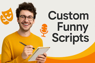 do hilarious, viral comedy scripts for standup or videos