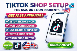 set up tiktok shop for USA, UK, and non resident sellers