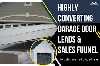 garage door leads door repair leads door installation website and sales funnel