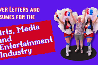 provide a resume, cover letter for creatives, artists, entertainers