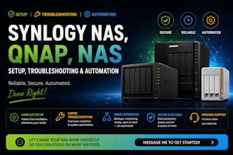 do setup, troubleshooting and automation of synology nas, qnap, nas