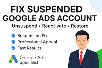 fix your suspended google ads account and get it unsuspended