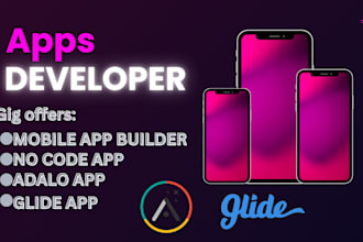 develop build custom adalo or glide app with database login and payment features