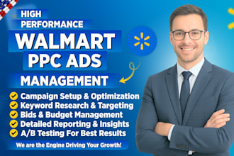 setup, optimize, and manage your walmart ppc, walmart ads campaigns, wfs ppc