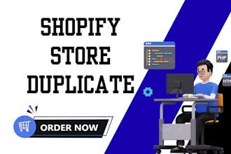 make your shopify store copy, duplicate, or clone of your store