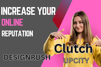 optimize clutch, designrush, goodfirms for g2 clutch online reputation