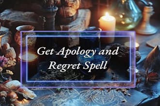 cast a justice spell, regret spell and apology spell